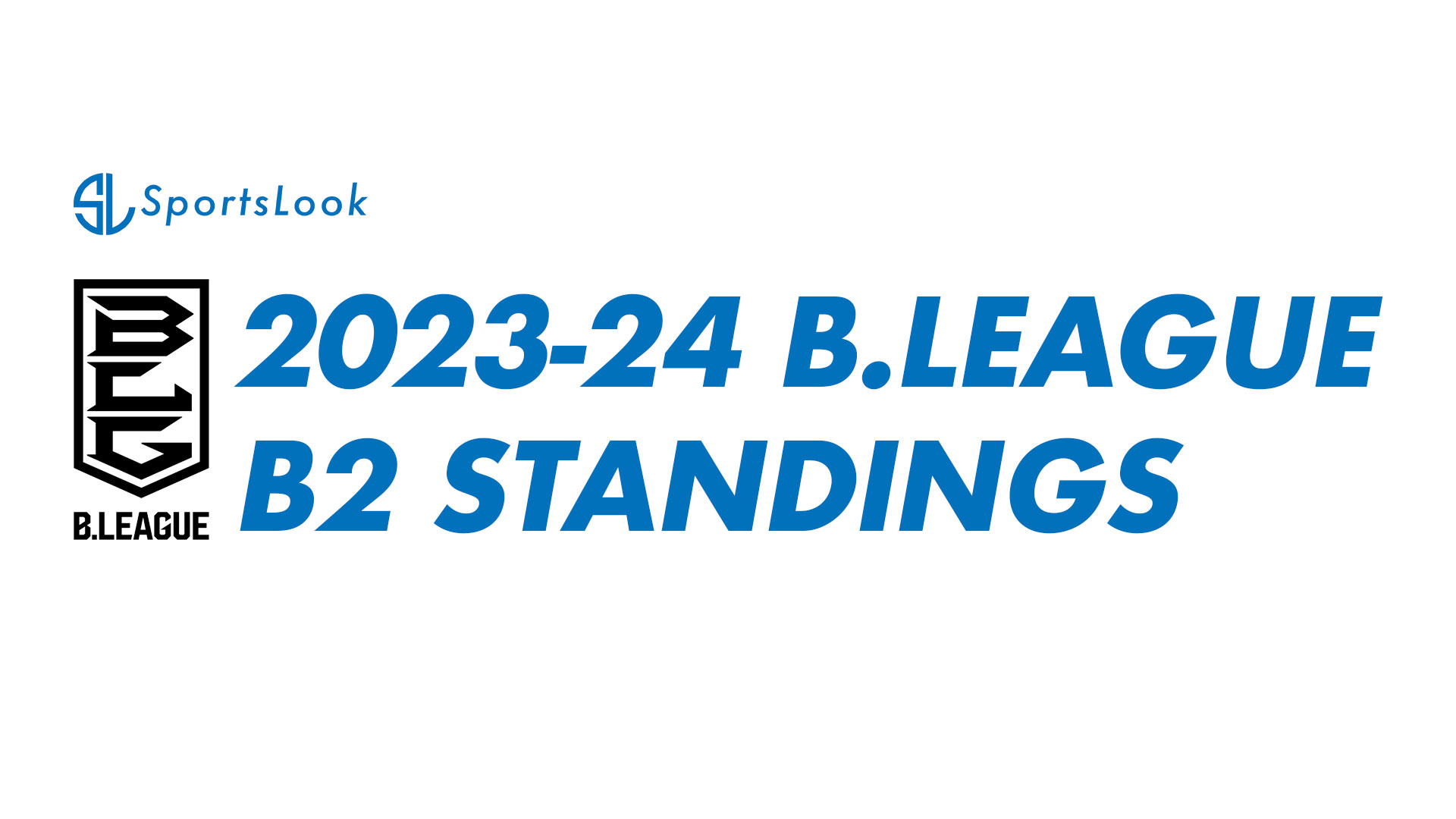 2023-24 B.League B2 Standings | SportsLook